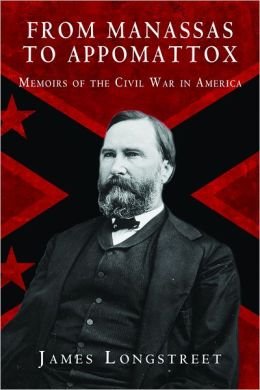 Longstreet, James: From Manassas to Appomattox:... B001D4E9TA Book Cover