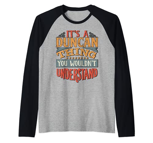 It's A Duncan Thing You Wouldn't Understand Raglan Baseball Tee, Black