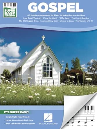 Gospel Super Easy Songbook | 60 Gospel Classics for Piano | Easy Piano ...