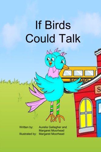 If Birds Could Talk