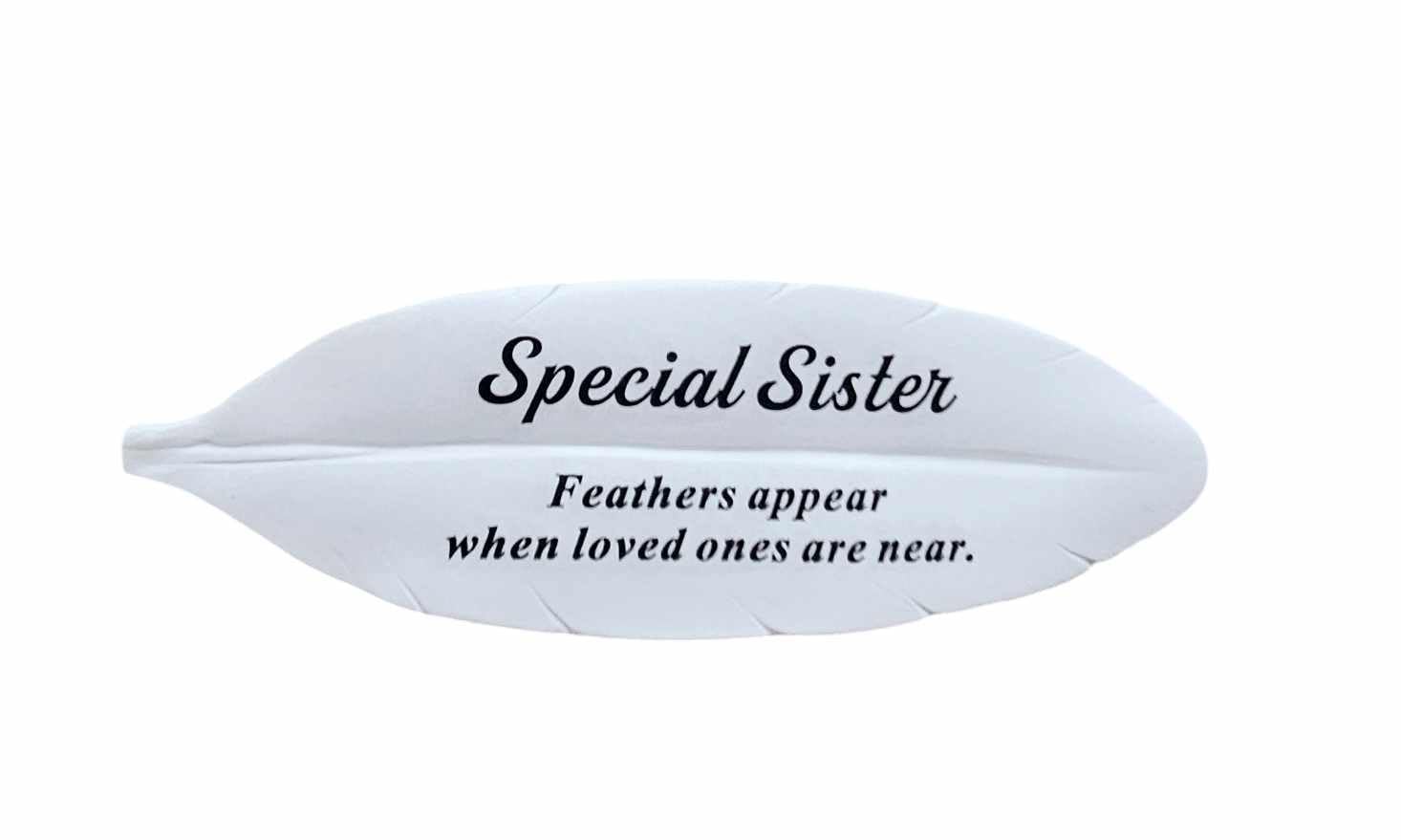David Fischhoff Ltd SISTER White Feather Memorial plaque Grave Ornament Garden Tribute Resin Ornament Gift