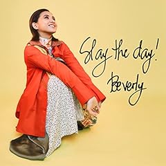 Slay the day! / Beverly
