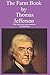 The Farm Book by Thomas Jefferson with Light Notes and Annotations by Sam Sloan
