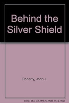 Hardcover Behind the silver shield Book