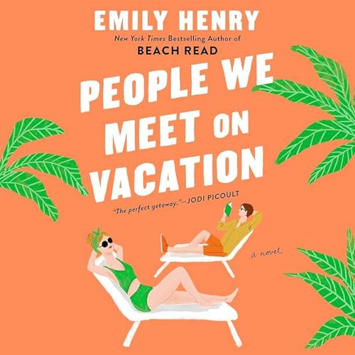 『People We Meet on Vacation by Emily Henry』のカバーアート
