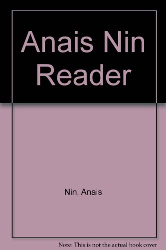 Anais Nin Reader B004D0QKD4 Book Cover