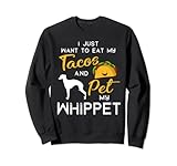 Photo Gallery whippet dog tacos lover owner christmas birthday gift felpa Photo Gallery whippet dog tacos lover owner christmas birthday gift felpa