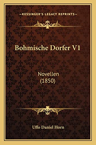 Bohmische Dorfer V1: Novellen (1850) (German Edition)