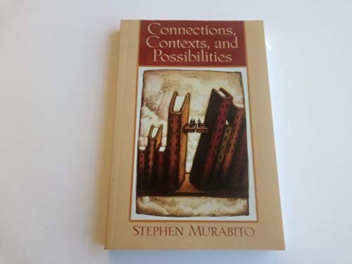 Connections, Contexts, and Possibilities view 2