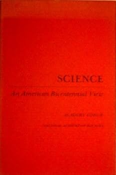 Paperback Science: An American Bicentennial view : commentaries from a series of Academy forums Book
