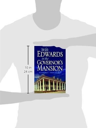 With Edwards in the Governor's Mansion: From Angola to Free Man