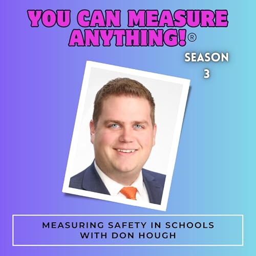 Measuring Safety in Schools with Don Hough (S3 E4)