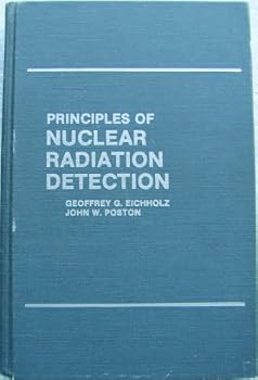 Hardcover Principles of nuclear radiation detection Book