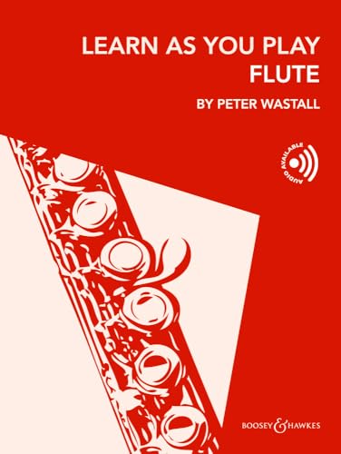 Learn As You Play Flute - Flute - Sheet music with Online audio files - Boosey & Hawkes (BH 13962)