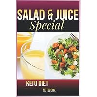 Notebook-Keto Diet, Salad And Juice Special