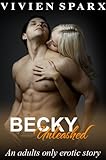 Becky... The Unleashed Series