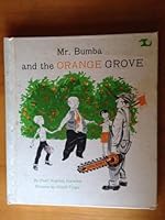 Mr. Bumba and the Orange Grove 082250104X Book Cover