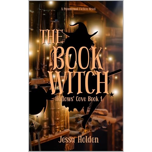 The Book Witch: A Paranormal Fiction Novel Hallows' Cove Book 1 (By Jessa Holden) episode artwork