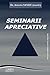 Seminarii apreciative - Sandu, A Antonio, Baciu, C Cornelia, Ailincai, A Alina Andreia, Bradu, O Oana Alina, Vlasa, B Bianca Beatrice, Croitoru, C Crina, Nicolaescu, A Ana Maria, Nicai, F Florin Gheorghe, Ponea, S Simona