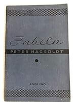 Fabeln , Book Two, Adding 150 Words and 28 Idioms of Frequent Occurrence to the 500 Words and 30 Idioms Used in Allerlei, Total: 650 words and 68 idioms : The Heath-Chicago German Series B000L34UDE Book Cover