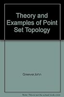 Theory and Examples of Point Set Topology B000QA0X24 Book Cover