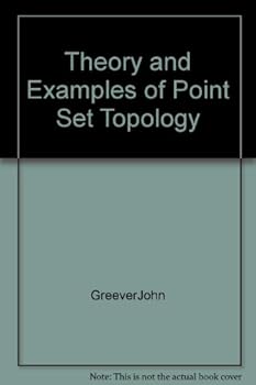 Hardcover Theory and Examples of Point Set Topology Book