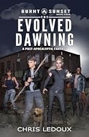 The Evolved Dawning (The Burnt Sunset) 1655080164 Book Cover