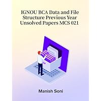 LIGHTUP TECHNOLOGIES IGNOU BCA Data and File Structure Previous Year Unsolved Papers MCS 021 eBook Complete Study Guide – Full Syllabus Coverage (Email Delivery of eBook in 2 Hours)
