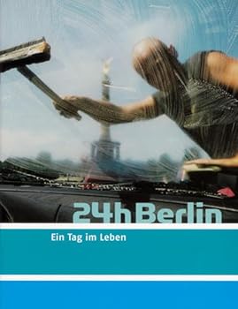 24h Berlin. Ein Tag im Leben: Fotobuch / Coffeetabel-Ttelefonbuch - Lesbuch