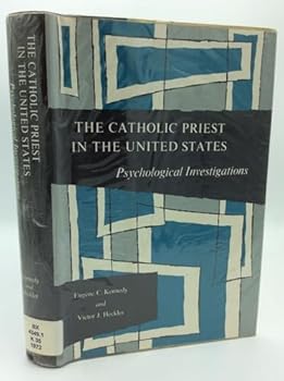 Hardcover The Catholic priest in the United States: Psychological investigations Book