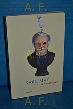 Karl May zum Vergnügen