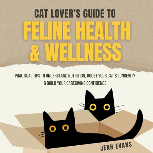 Page de couverture de Cat Lover's Guide to Feline Health & Wellness