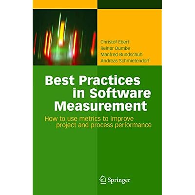 Best Practices in Software Measurement