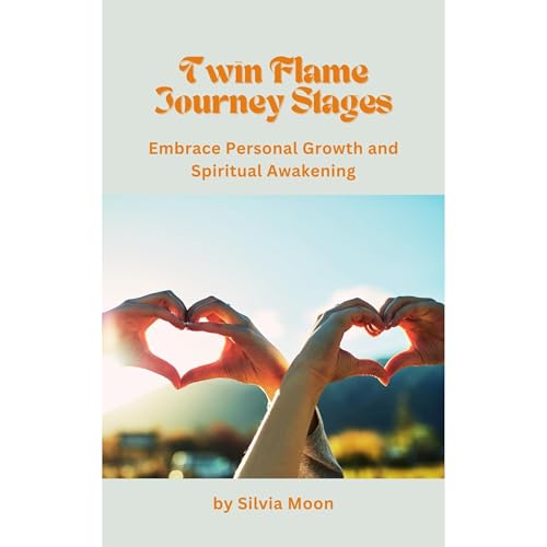 Stages of the Twin Flame Journey Audiolibro Por Silvia Moon arte de portada