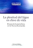 Plenitud de lógos en clave de vida