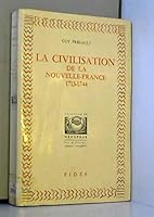 La civilisation de la Nouvelle-France 289406053X Book Cover
