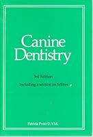 Canine Dentistry Including a section on feline 3rd edition B007670JI8 Book Cover