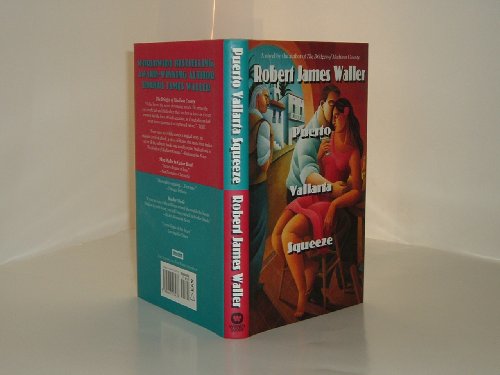 PUERTO VALLARTA SQUEEZE By ROBERT J. WALLER 199... B0032XQTN4 Book Cover
