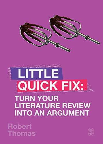 Turn Your Literature Review Into An Argument: Little Quick Fix cover