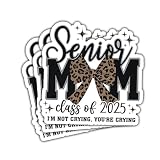 (3 Pcs) Senior Mom 2026 Graduation Sticker – Motivational Quote Vinyl Decal Waterproof for Laptop, Water Bottle, Tumbler, Car – Gift for Moms of Graduates (2025 Normal, 3 Inches)