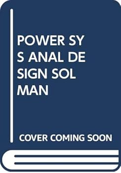 Power Sys Anal Design Sol Man