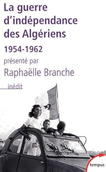 Pocket Book La guerre d'indépendance des Algériens, 1954-1962 [French] Book