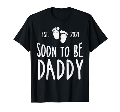 Soon To Be Daddy 2021 Pregnancy Announcement New Dad Gift Maglietta