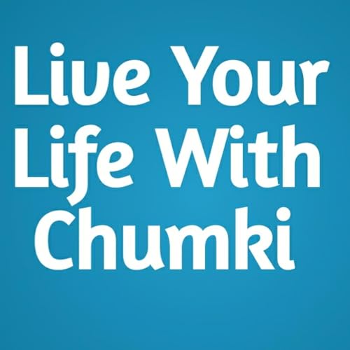 Live Your Life With Chumki copertina