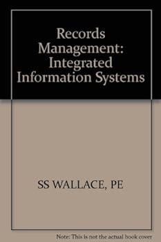 Paperback Records Management: Integrated Information Systems Book