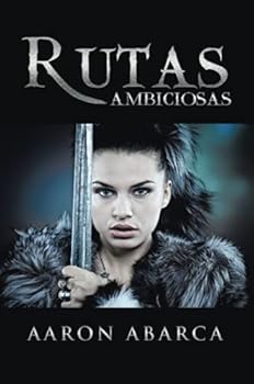 Paperback Rutas ambiciosas (Spanish Edition) [Spanish] Book