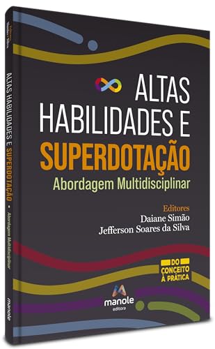 Altas habilidades e superdotação: abordagem multidisciplinar