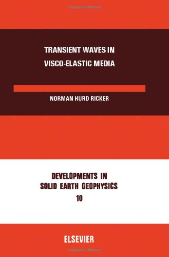 Transient Waves in Viscoelastic Media by Ricker, Norman Hurd - Amazon.ae