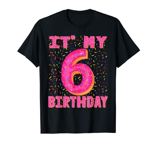 Camiseta de 6 años para niños Sweet Donut It's My 6th Birthday Camiseta
