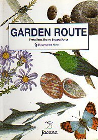 Discover magic - Garden route: From Still Bay to Storms River (Discover the Magic S.)